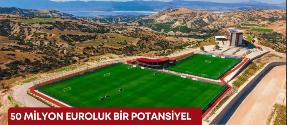 ISPARTA VE BURDUR DÜNYA FUTBOLUNUN KAMP MERKEZİ OLDU
